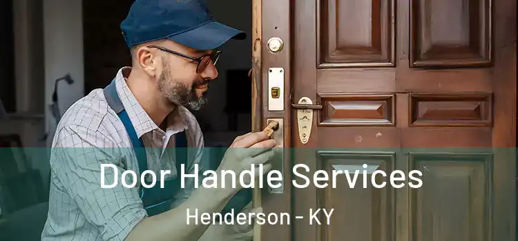Door Handle Services Henderson - KY