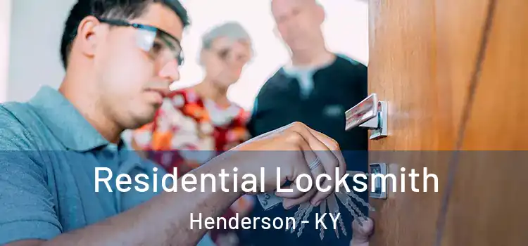Residential Locksmith Henderson - KY