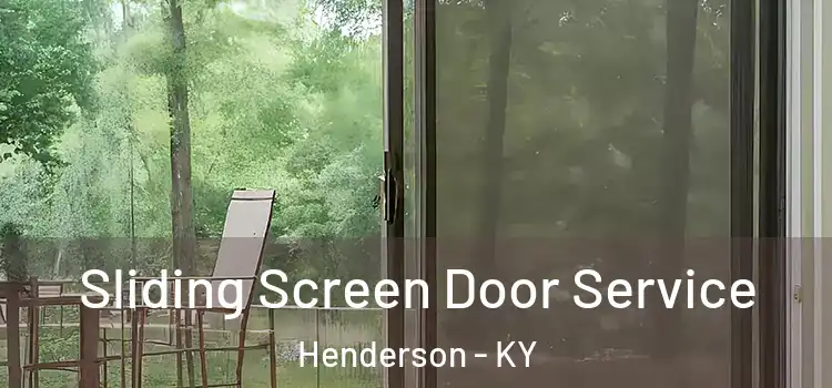 Sliding Screen Door Service Henderson - KY