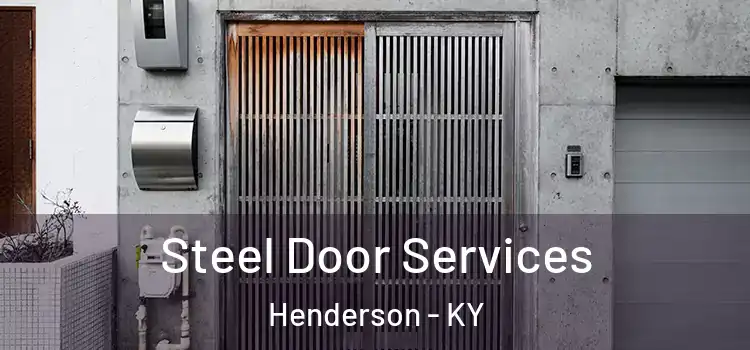 Steel Door Services Henderson - KY