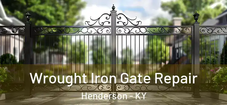 Wrought Iron Gate Repair Henderson - KY